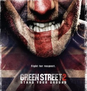 Green Street Hooligans 2